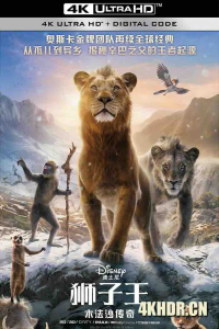 [4K动画]狮子王：木法沙传奇 Mufasa: The Lion King 2024 狮子王：木法沙(港/台)/狮子王前传：木法沙 [美国]-bluray