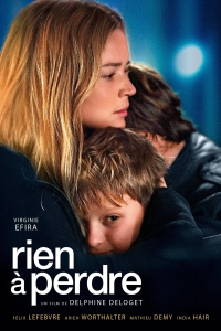 再无可失 WEB-DL版下载/Rodéo / All to Play For / 末路微尘(港) 2023 Rien à Perdre 7.92G-bluray