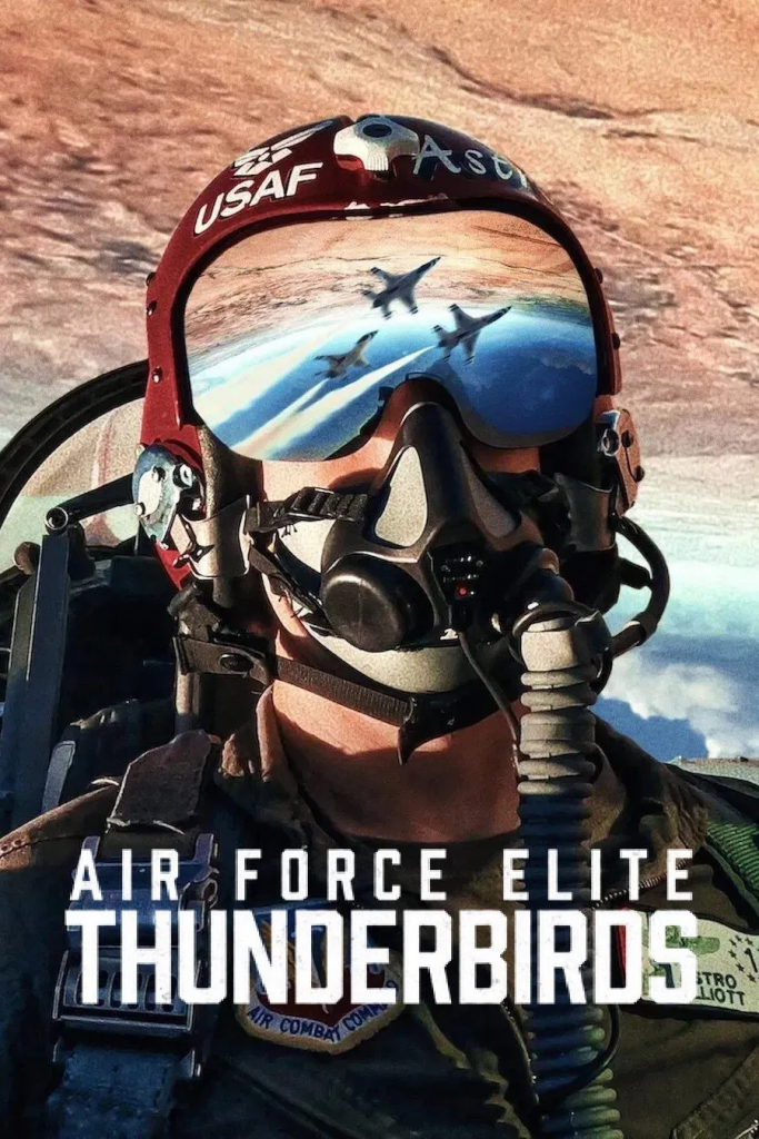 美国空军精英：雷鸟飞行表演队 WEB-DL版下载 2025 Air Force Elite: Thunderbirds 5.4G-bluray